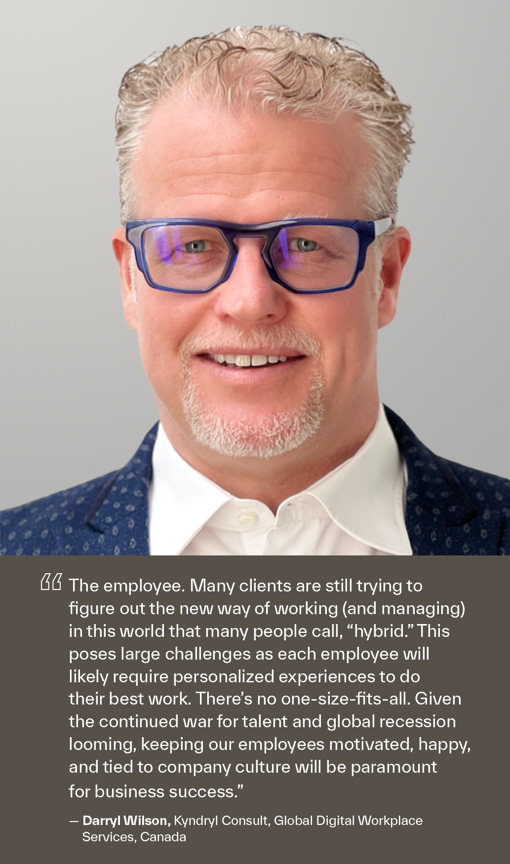 Darryl Wilson, Kyndryl Consult, Global Digital Workplace Services, Canada