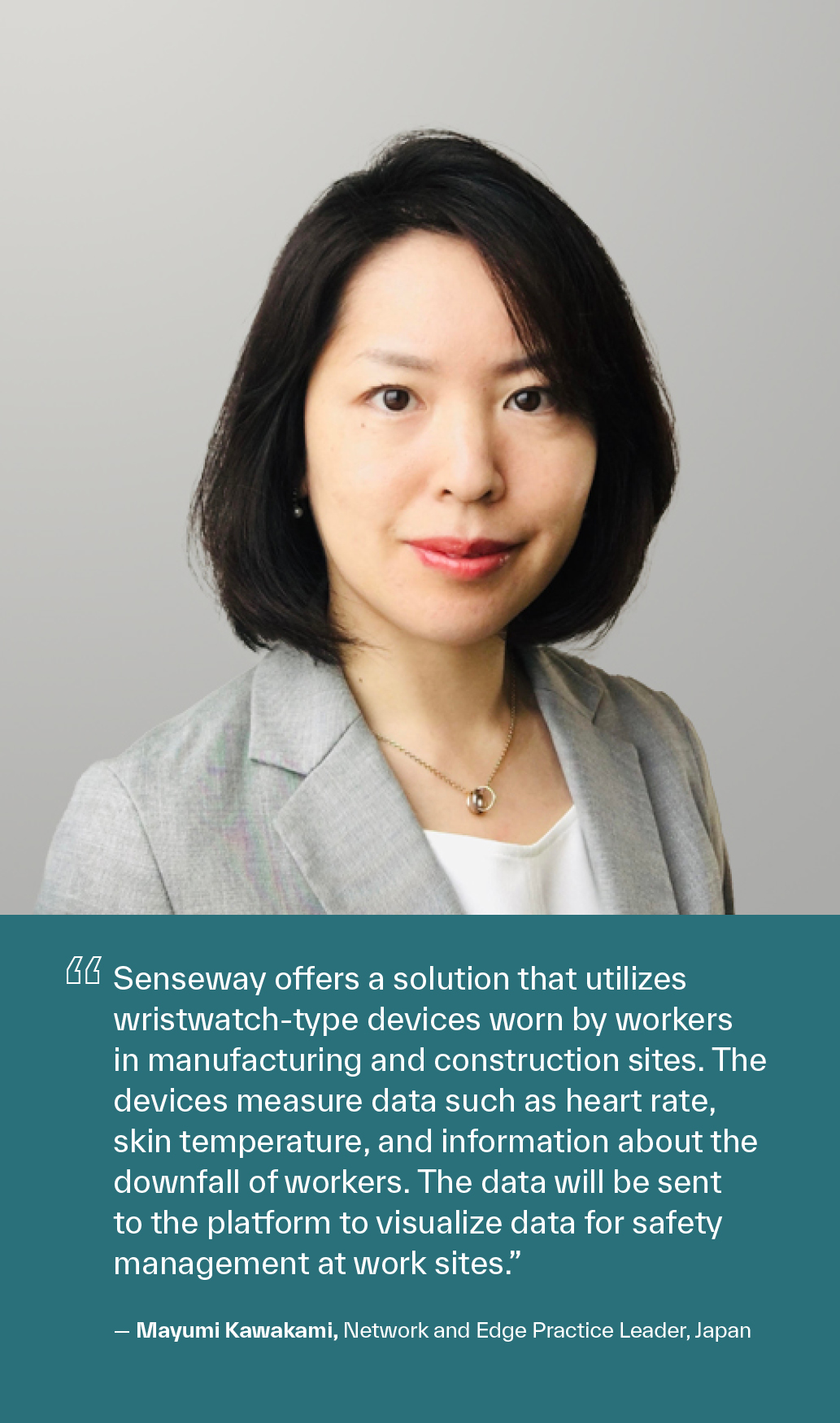 Mayumi Kawakami, Network & Edge Practice Leader, Japan