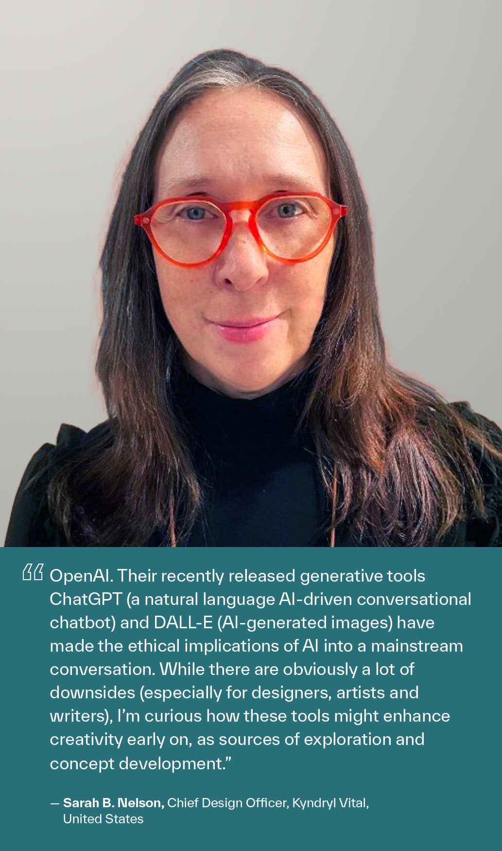Sarah B. Nelson, Chief Design Officer, Kyndryl Vital, New York